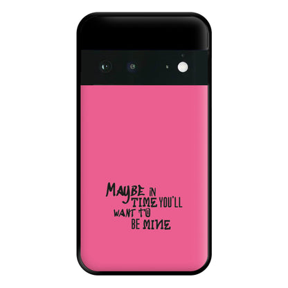 Maybe In Time Phone Case for Google Pixel 6a