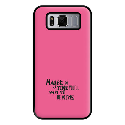 Maybe In Time Phone Case for Galaxy S8 Plus