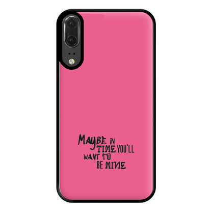 Maybe In Time Phone Case for Huawei P20