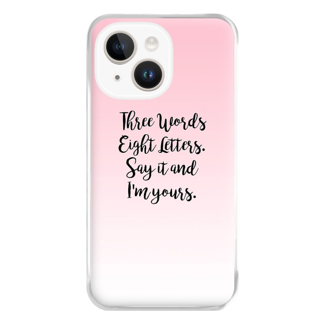 Three Words, Eight Letters - Gossip Phone Case for iPhone 14 Plus