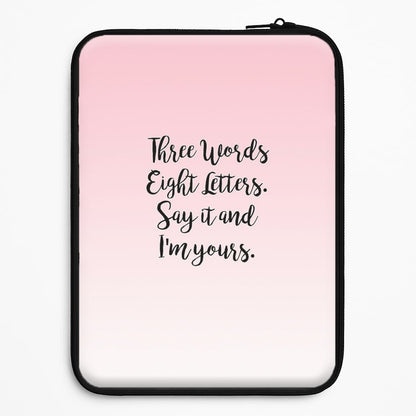 Three Words, Eight Letters - Gossip Universal Laptop Sleeve