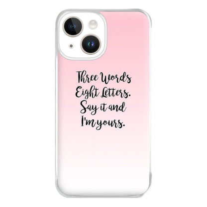 Three Words, Eight Letters - Gossip Phone Case for iPhone 14