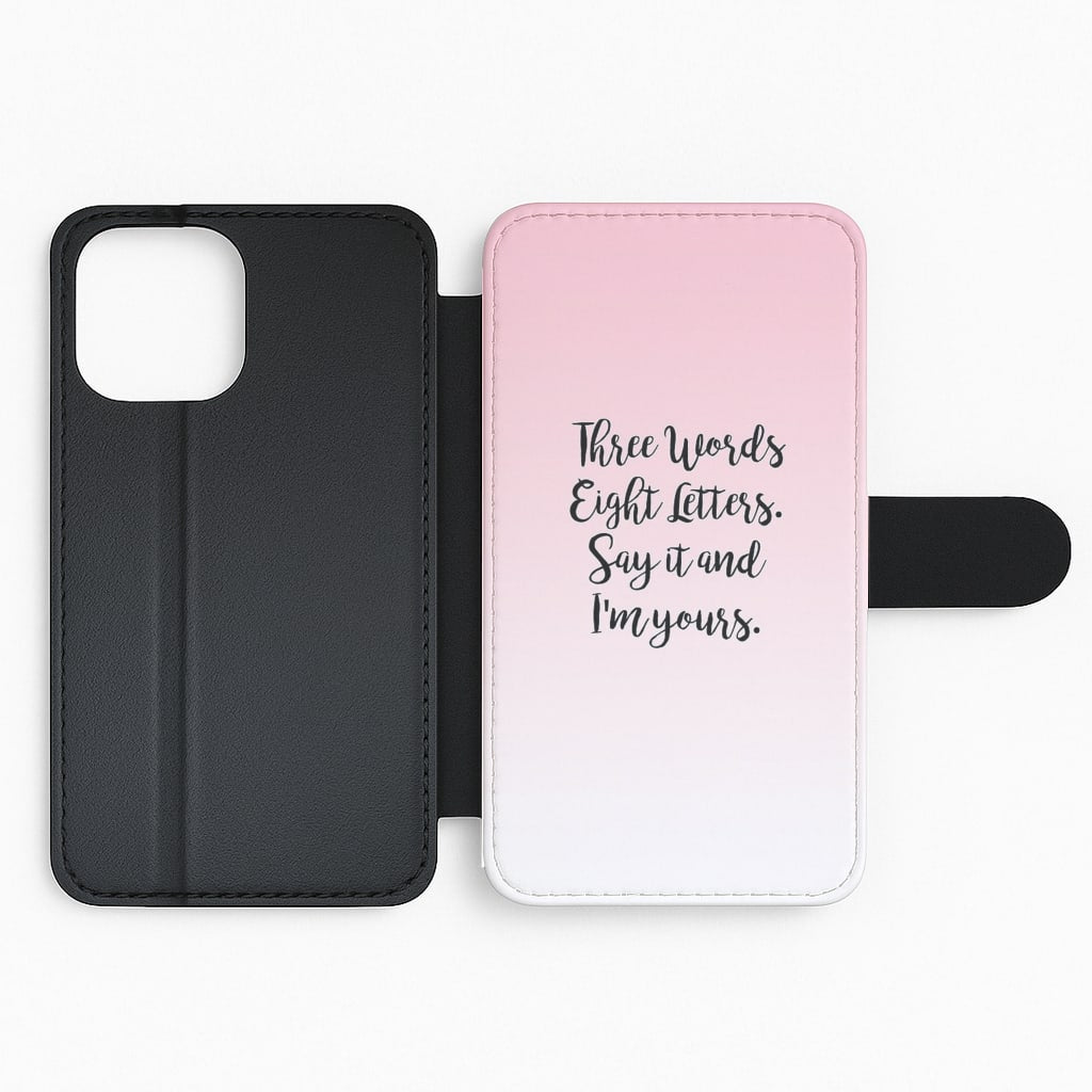 Three Words, Eight Letters - Gossip Flip Wallet Phone Case