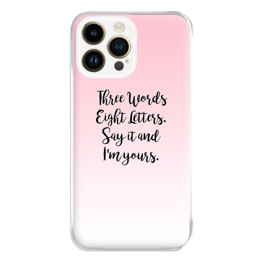 Three Words, Eight Letters - Gossip Phone Case for iPhone 14 Pro Max