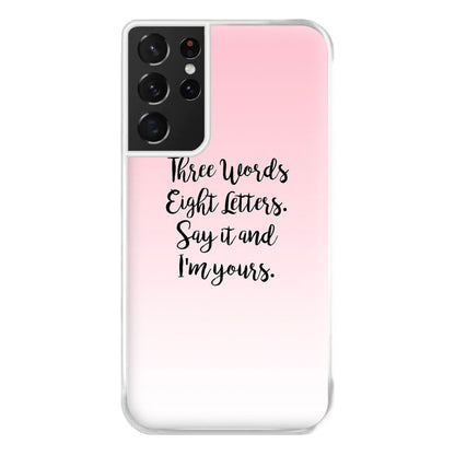 Three Words, Eight Letters - Gossip Phone Case for Galaxy S21 Ultra