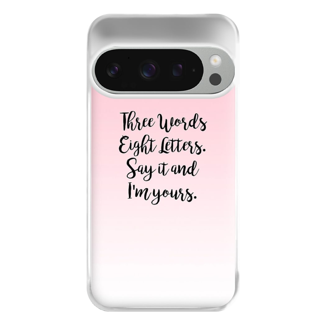 Three Words, Eight Letters - Gossip Phone Case for Google Pixel 9 Pro XL