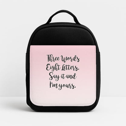 Three Words, Eight Letters - Gossip Insulated Lunchbox