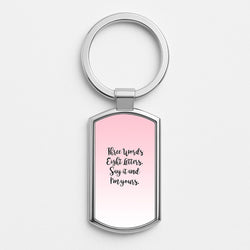 Three Words, Eight Letters - Gossip Silver Keyring