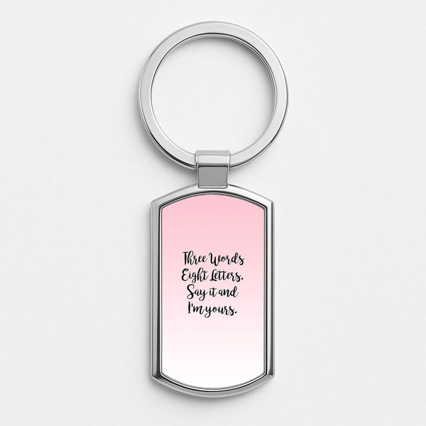 Three Words, Eight Letters - Gossip Silver Keyring