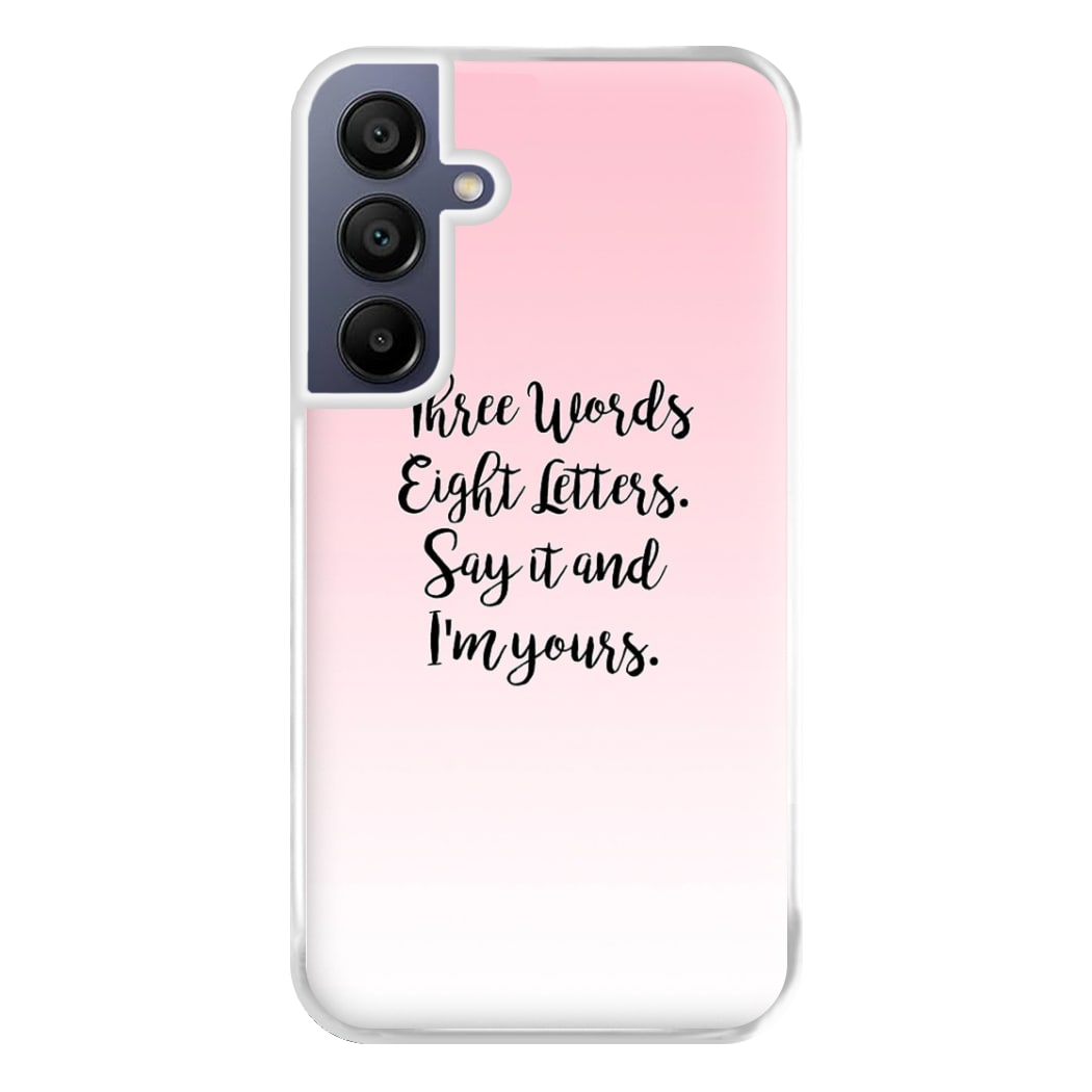 Three Words, Eight Letters - Gossip Phone Case for Galaxy A16