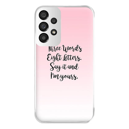 Three Words, Eight Letters - Gossip Phone Case for Galaxy A33