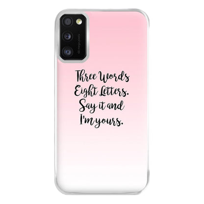 Three Words, Eight Letters - Gossip Phone Case for Galaxy A41