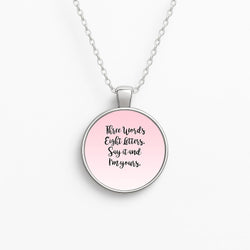 Three Words, Eight Letters - Gossip Circle Necklace