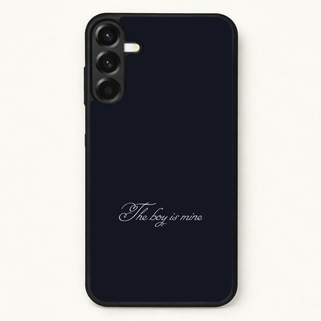 The Boy Is Mine Phone Case for Galaxy A17
