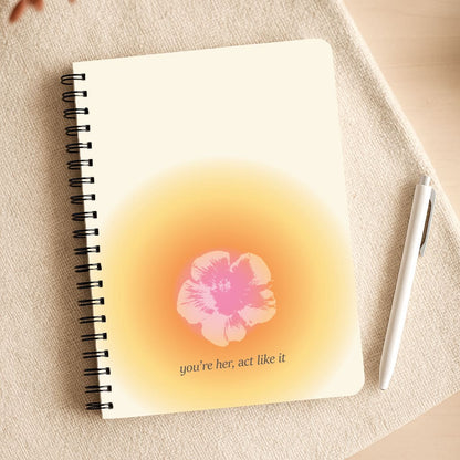 You're Her, Act Like It Notepad