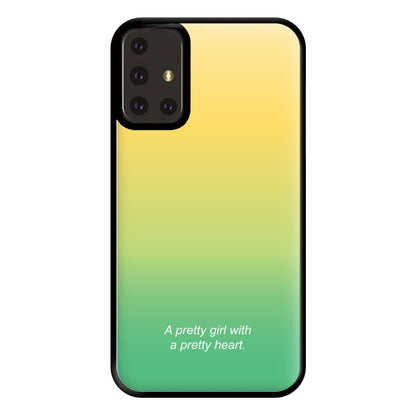A Pretty Girl With A Pretty Heart Phone Case for Galaxy A71