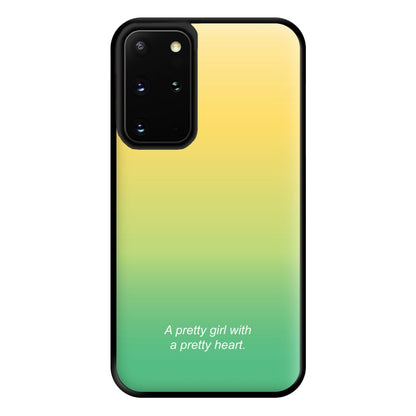 A Pretty Girl With A Pretty Heart Phone Case for Galaxy S20 Plus