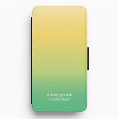 A Pretty Girl With A Pretty Heart Flip / Wallet Phone Case