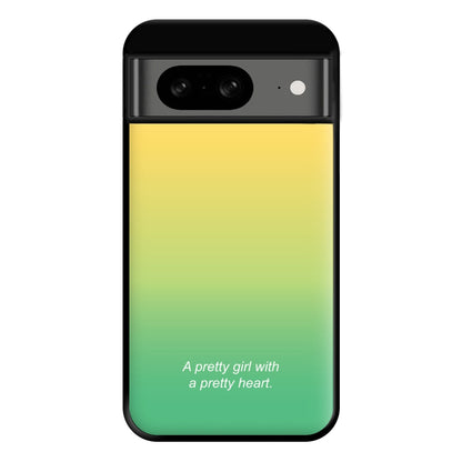 A Pretty Girl With A Pretty Heart Phone Case for Google Pixel 8