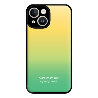 A Pretty Girl With A Pretty Heart Phone Case for iPhone 14