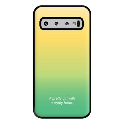 A Pretty Girl With A Pretty Heart Phone Case for Galaxy S10 Plus