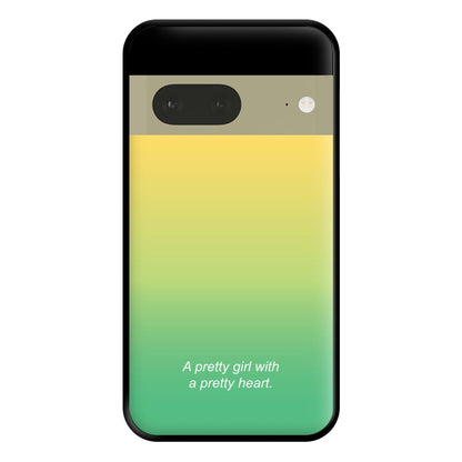 A Pretty Girl With A Pretty Heart Phone Case for Google Pixel 7a