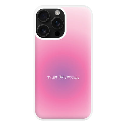 Trust The Process Pink Gradient Phone Case for iPhone 16 Pro Max
