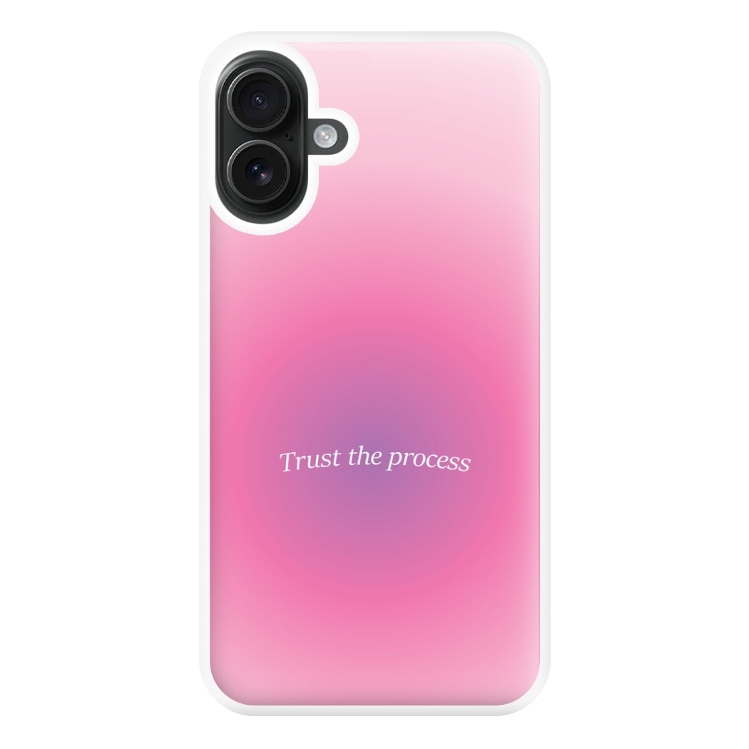 Trust The Process Pink Gradient Phone Case for iPhone 16 Plus