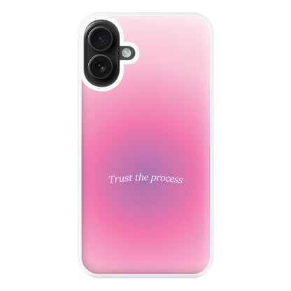 Trust The Process Pink Gradient Phone Case for iPhone 16 Plus
