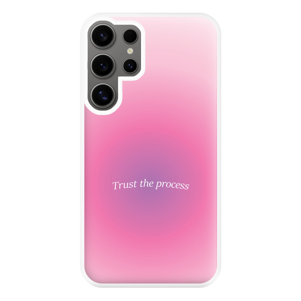 Trust The Process Pink Gradient Phone Case for Galaxy S24 Ultra