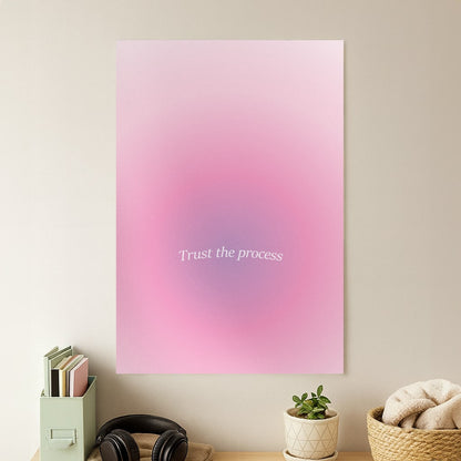 Trust The Process Pink Gradient Poster