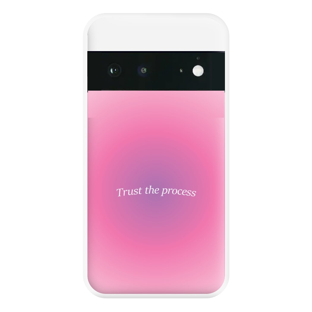 Trust The Process Pink Gradient Phone Case for Google Pixel 6a
