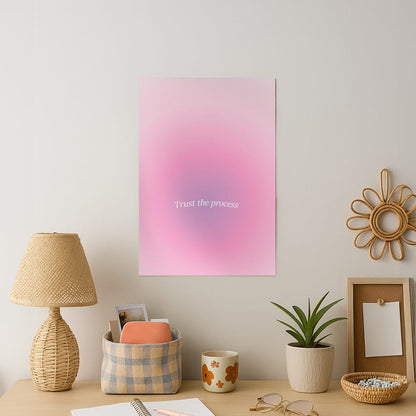 Trust The Process Pink Gradient Art Print