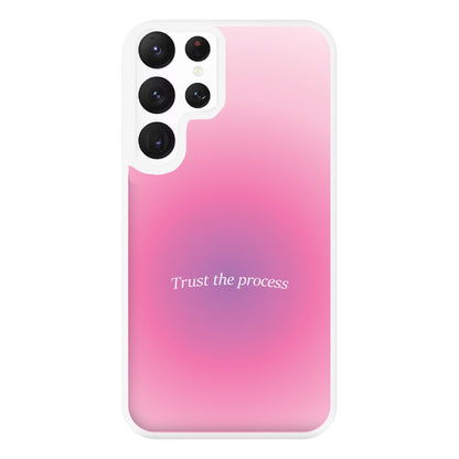 Trust The Process Pink Gradient Phone Case for Galaxy S22 Ultra