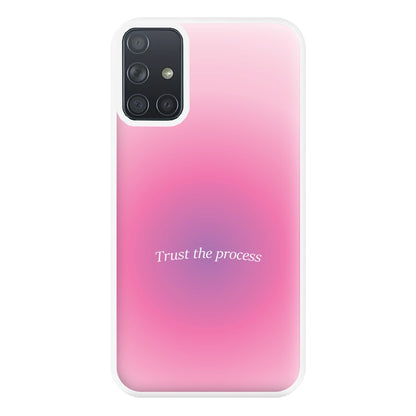 Trust The Process Pink Gradient Phone Case for Galaxy A71