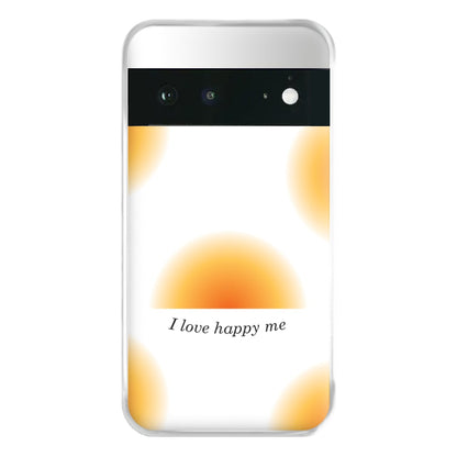 I Love Happy Me Gradient Pattern Phone Case for Google Pixel 6a