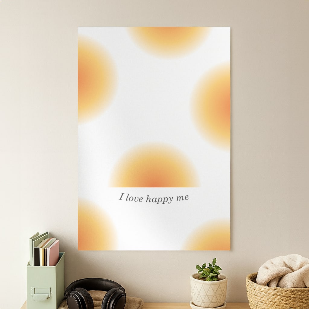 I Love Happy Me Gradient Pattern Poster