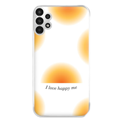 I Love Happy Me Gradient Pattern Phone Case for Galaxy A13