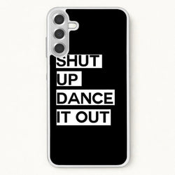 Shut Up Dance It Out - Grey's Phone Case for Galaxy A57