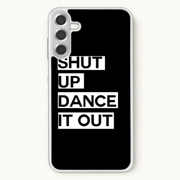 Shut Up Dance It Out - Grey's Phone Case for Galaxy A57