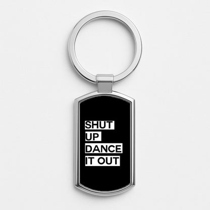 Shut Up Dance It Out - Grey's Silver Keyring
