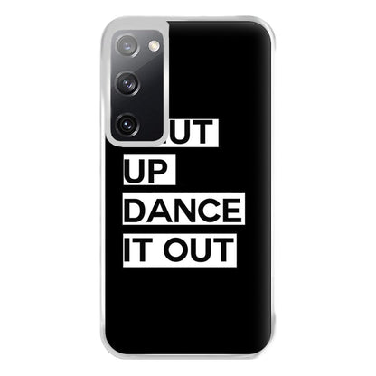 Shut Up Dance It Out - Grey's Phone Case for Galaxy S20