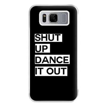 Shut Up Dance It Out - Grey's Phone Case for Galaxy S8 Plus