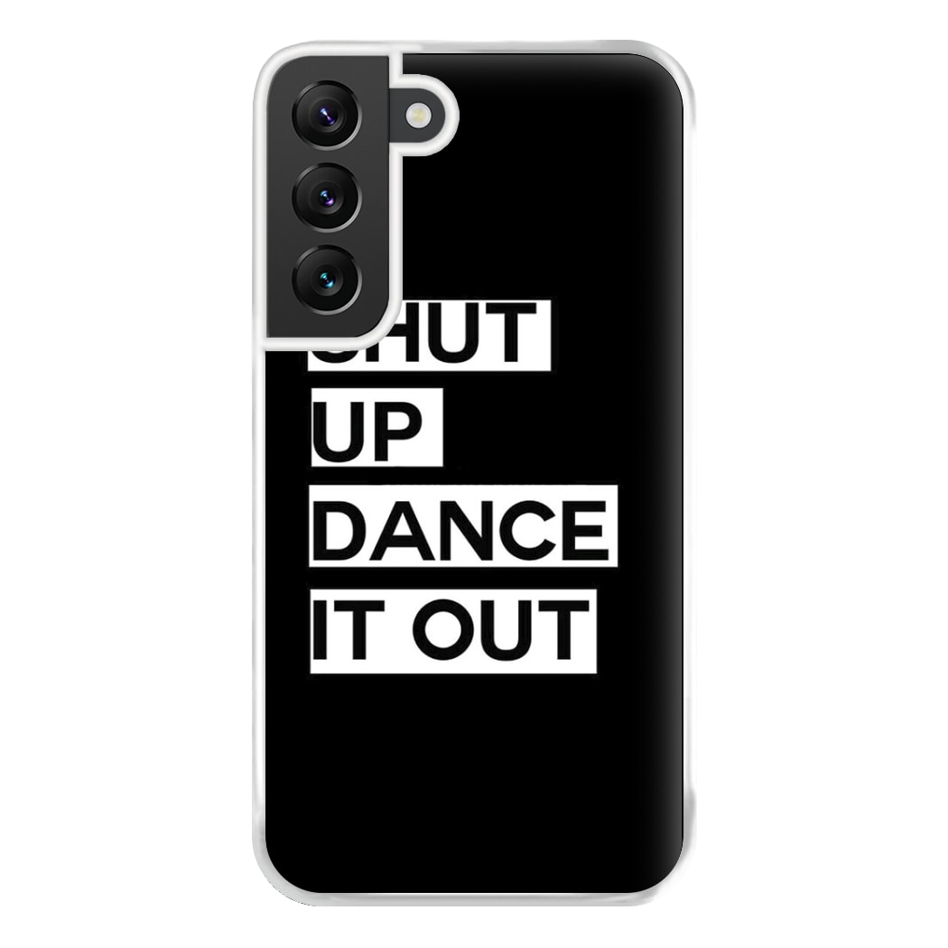 Shut Up Dance It Out - Grey's Phone Case for Galaxy S22 Plus