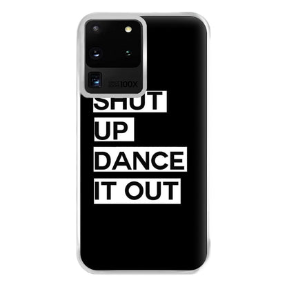 Shut Up Dance It Out - Grey's Phone Case for Galaxy S20 Ultra