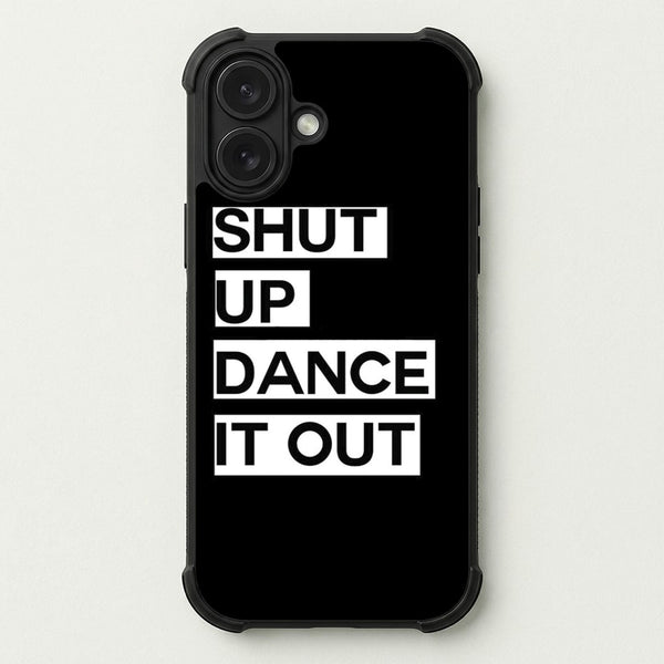 Shut Up Dance It Out - Grey's Phone Case — Bumper case