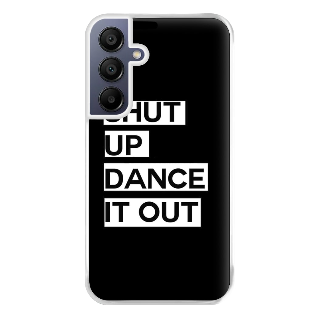 Shut Up Dance It Out - Grey's Phone Case for Galaxy A16