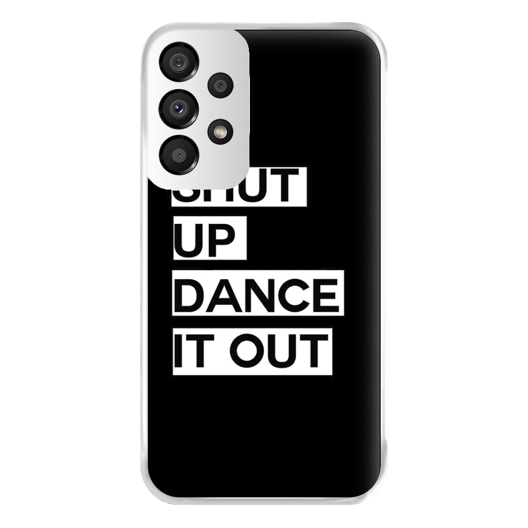 Shut Up Dance It Out - Grey's Phone Case for Galaxy A33