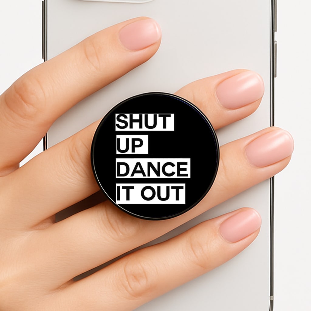 Shut Up Dance It Out - Grey's Phone Grip