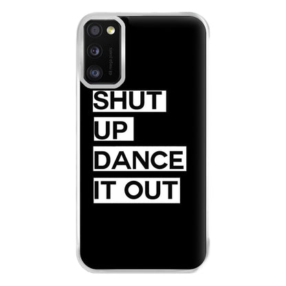 Shut Up Dance It Out - Grey's Phone Case for Galaxy A41